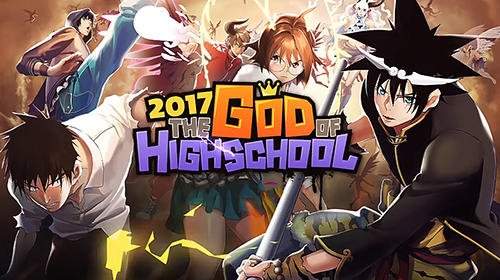 download 2017 The god of highschool apk
